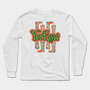 YeeHaw Long Sleeve T-Shirt